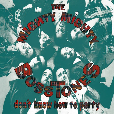The Mighty Mighty Bosstones - Don't Know How To Party LP - Vinyl - Music on Vinyl
