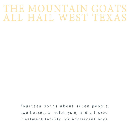 The Mountain Goats - All Hail West Texas LP - Vinyl - Merge