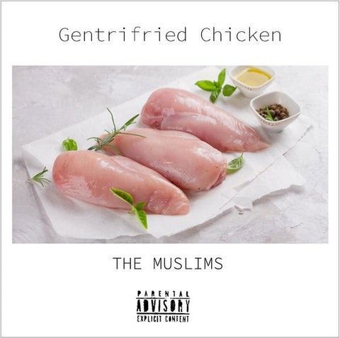 The Muslims - Gentrifried Chicken LP - Vinyl - Epitaph
