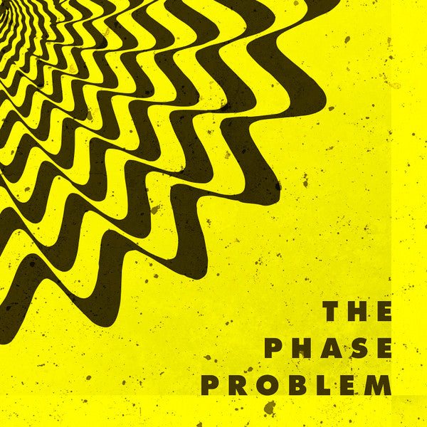 The Phase Problem - s/t LP - Vinyl - Brassneck