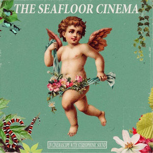 The Seafloor Cinema - In Cinemascope With Stereophonic Sound LP - Vinyl - Pure Noise