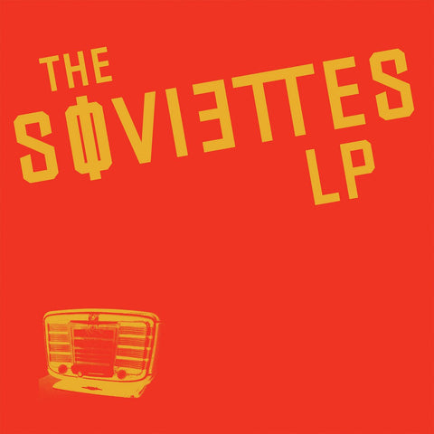 The Soviettes - LP1 LP - Vinyl - Dead Broke