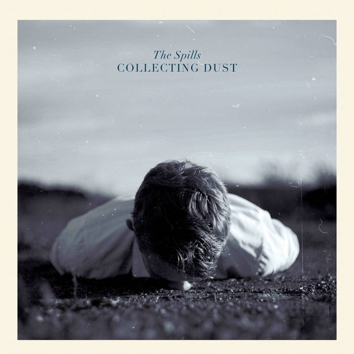 The Spills ‎– Collecting Dust LP - Vinyl - Alcopop!