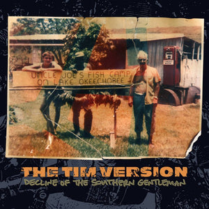 The Tim Version ‎- Decline Of The Southern Gentleman LP - Vinyl - No Idea