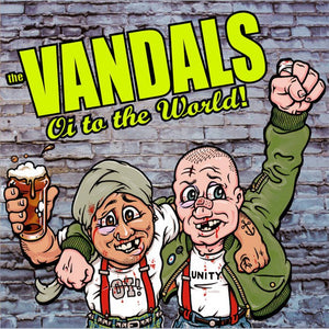The Vandals ‎- Oi To The World! LP - Vinyl - Cleopatra