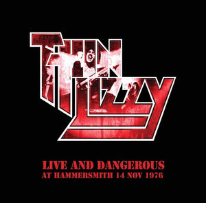 Thin Lizzy - Live And Dangerous Hammersmith 14/11/1976 LP (RSD 2023) - Vinyl - UMR