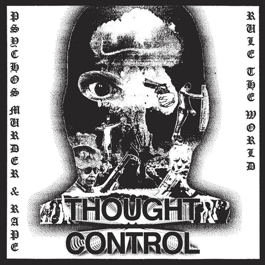 Thought Crime - Psychos Murder & Rape Rule The World 7" - Vinyl - Crew Cuts