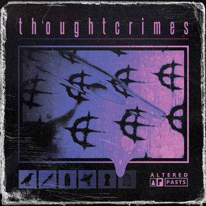 thoughtcrimes - Altered Pasts LP - Vinyl - Pure Noise