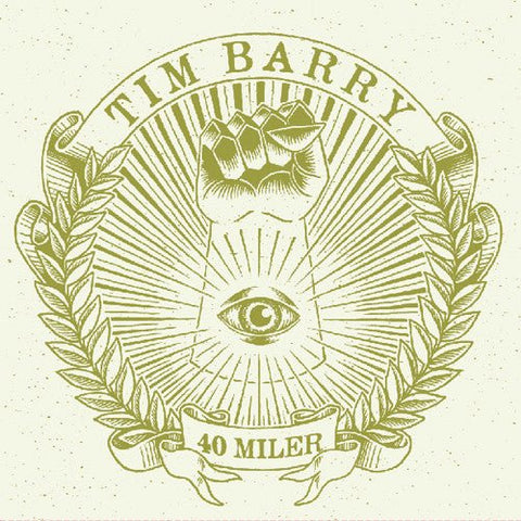 Tim Barry - 40 Miler LP - Vinyl - Chunksaah