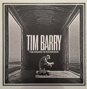 Tim Barry - The Roads To Richmond LP - Vinyl - Chunksaah
