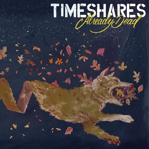 Timeshares - Already Dead LP - Vinyl - SideOneDummy