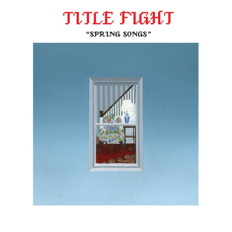 Title Fight - Spring Songs 7" - Vinyl - Revelation