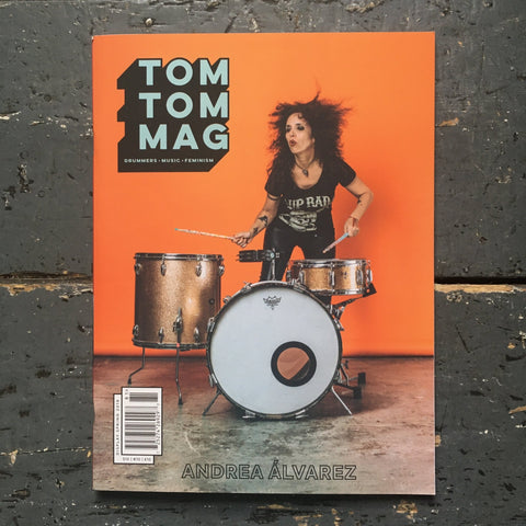 TOM TOM MAG - drummers / music / feminist magazine - Zine - Tom Tom Mag