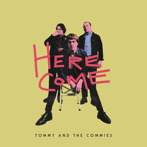 Tommy and the Commies - Here Come... LP - Vinyl - Slovenly
