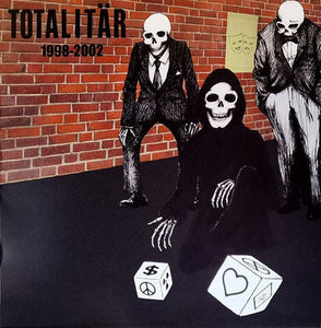 Totalitar - 1998-2002 LP - Skrammel