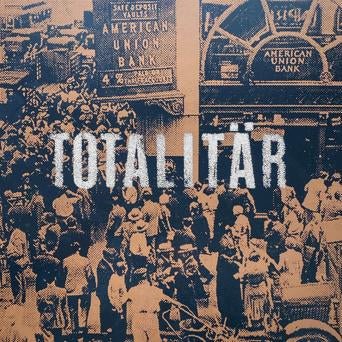 Totalitar - Ni Maste Bort! LP - Vinyl - Prank