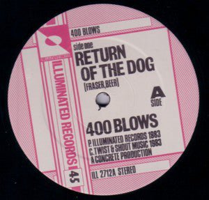 USED: 400 Blows - The Return Of The Dog (12") - Illuminated Records,Illuminated Records