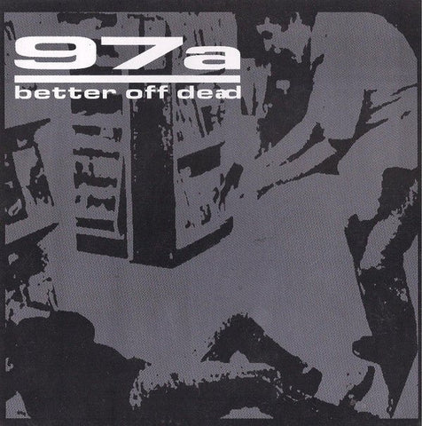 USED: 97a - Better Off Dead E.P. (7", EP, RP) - Used - Used