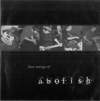 USED: Abolish (4) - Four Songs Of (7") - Lunar Records (2)