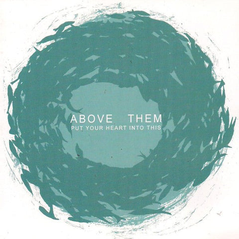 USED: Above Them - Put Your Heart Into This (CD, EP) - Used - Used
