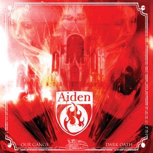 USED: Aiden - Our Gangs Dark Oath (CD, Album, Enh, RE) - Used - Used