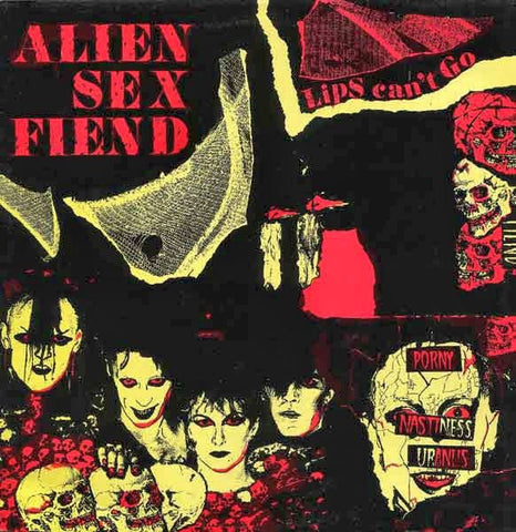 USED: Alien Sex Fiend - Lips Can't Go (12", Single, SNA) - Anagram Records