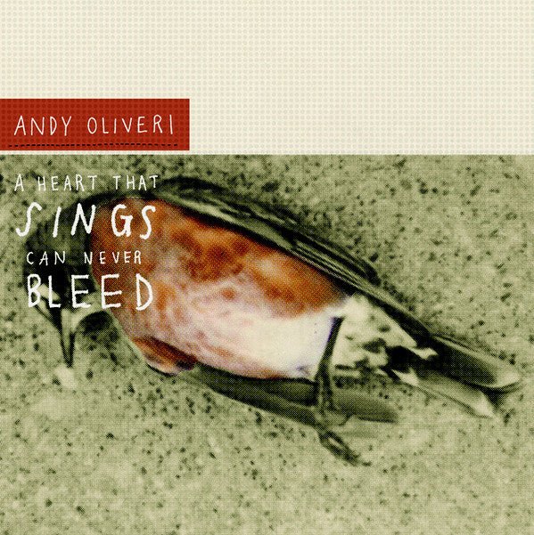 USED: Andy Oliveri - A Heart That Sings Can Never Bleed (7", Ltd) - Used - Used