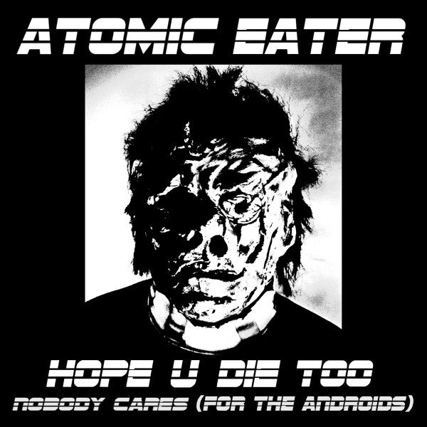 USED: Atomic Eater / KGB's* - Hope You Die Too / Killer Kops (7") - Used - Used