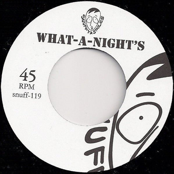 USED: Bangers (2) / What-A-Night's - Bangers / What-A-Night's (7", EP) - Drunken Sailor Records, Snuffy Smile
