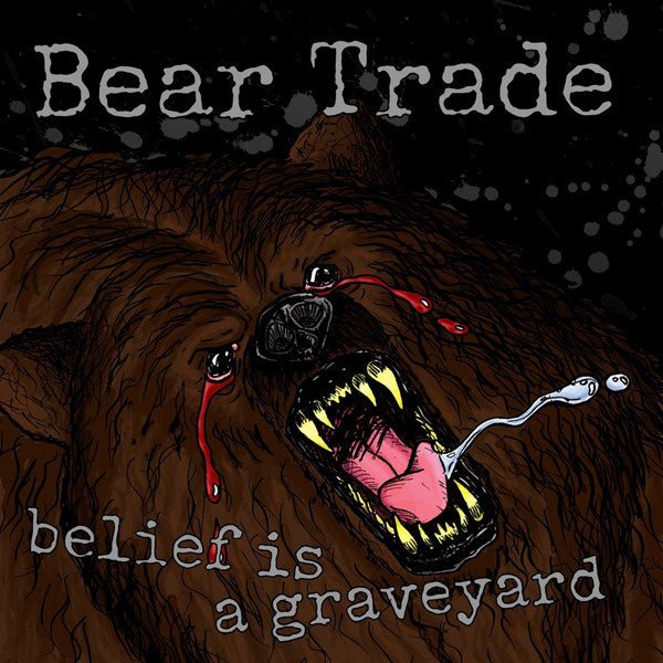 USED: Bear Trade - Belief Is A Graveyard (7", Whi) - Used - Used