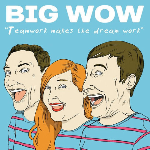 USED: Big Wow - Teamwork Makes The Dream Work (LP, Album) - Used - Used