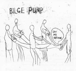 USED: Bilge Pump - Let Me Breathe (CD, Album) - Used - Used