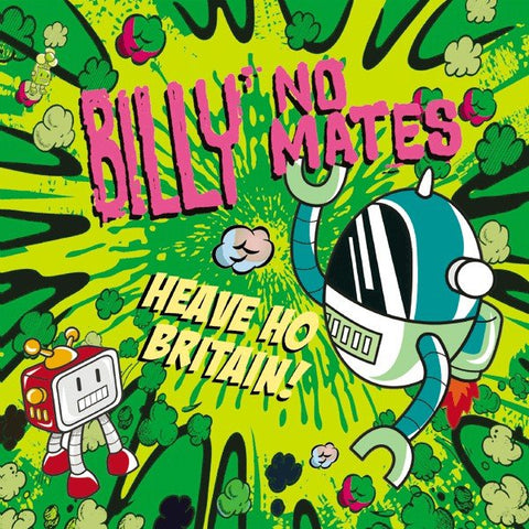 USED: Billy No Mates - Heave Ho Britain! (7", Single, Ltd, Gre) - Household Name Records