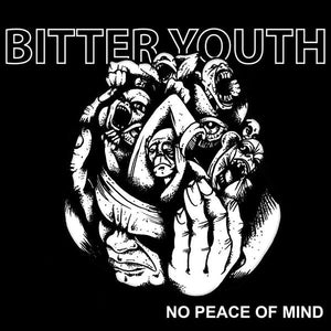 USED: Bitter Youth - No Peace Of Mind (7") - Used - Used
