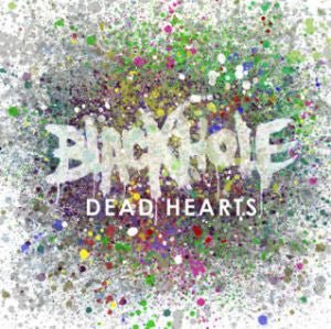USED: Blackhole - Dead Hearts (CD, Album) - Used - Used