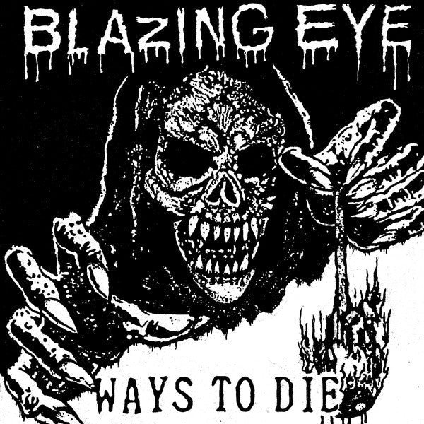 USED: Blazing Eye - Ways To Die (7", EP, RE) - Used - Used