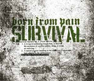 USED: Born From Pain - Survival (CD, Album, O-c) - Used - Used