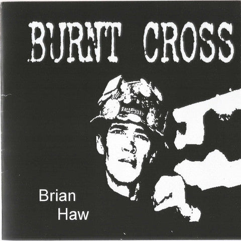 USED: Burnt Cross - Brian Haw (7", EP, Ltd, Num) - Tadpole Records