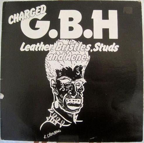 USED: Charged G.B.H* - Leather, Bristles, Studs And Acne. (12") - Clay Records,Clay Records