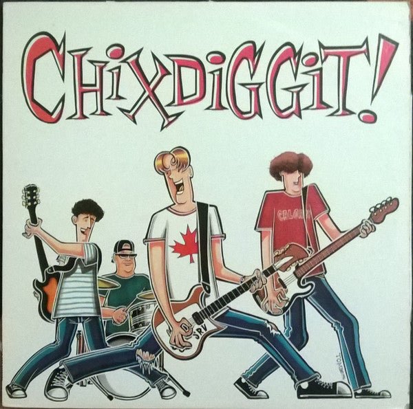 USED: Chixdiggit!* - Chixdiggit! (LP, Album) - Used - Used