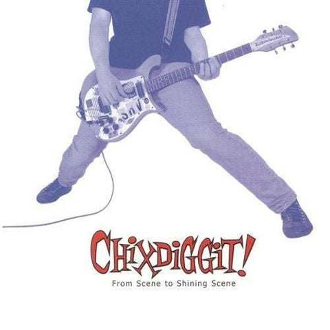 USED: Chixdiggit!* - From Scene To Shining Scene (LP, Album) - Used - Used
