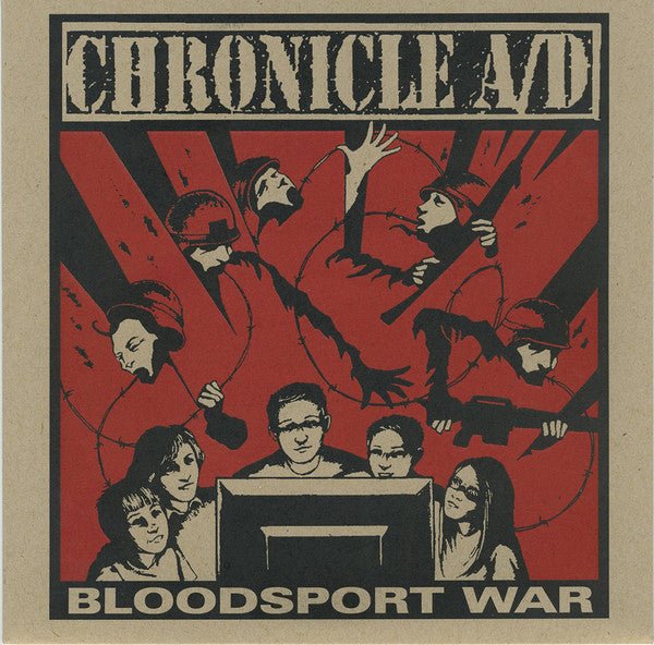 USED: Chronicle A/D - Bloodsport War (7", Bla) - Loder Brock