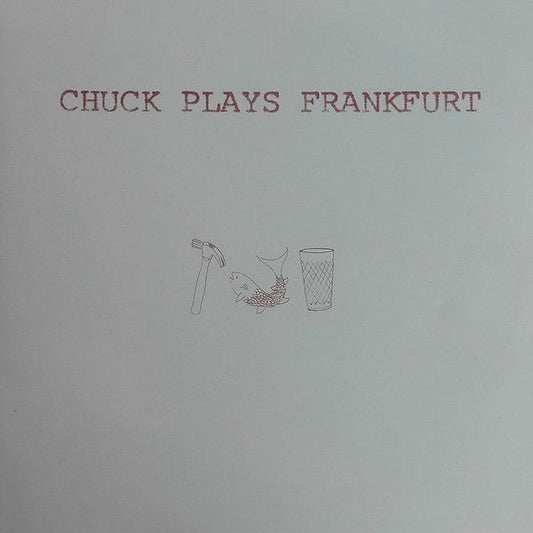 USED: Chuck Ragan - Chuck Plays Frankfurt 2xLP - Used - Used