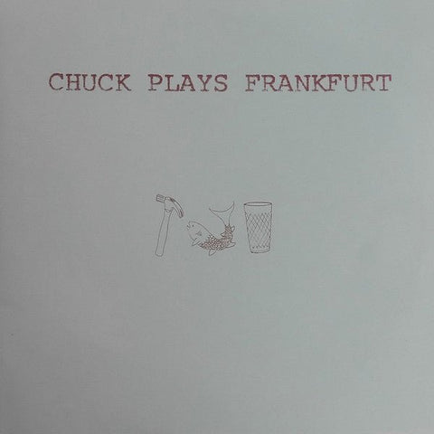USED: Chuck Ragan - Chuck Plays Frankfurt 2xLP - Used - Used
