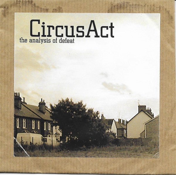 USED: CircusAct* - The Analysis Of Defeat (CD, EP) - Used - Used