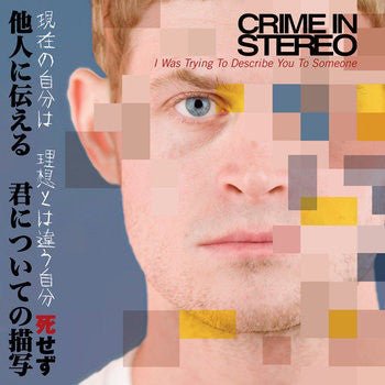 USED: Crime In Stereo - I Was Trying To Describe You To Someone (CD, Album) - Used - Used