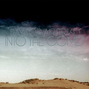 USED: Day for Airstrikes - Into The Comet (LP, Album) - Slow Riot Records