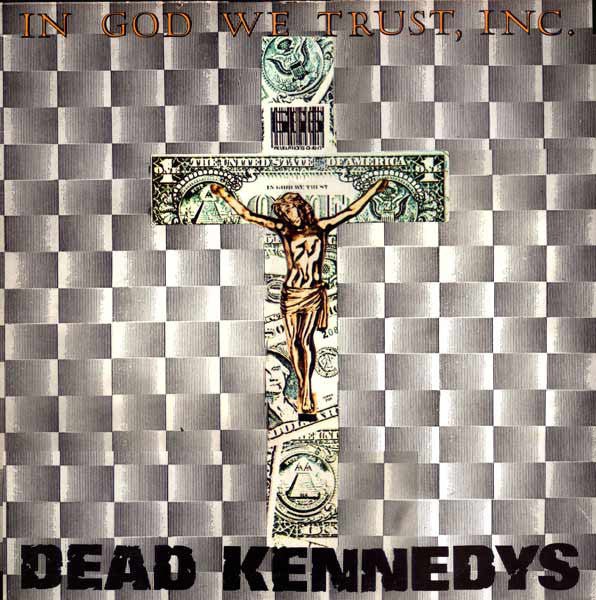 USED: Dead Kennedys - In God We Trust, Inc. (12", EP) - Used - Used