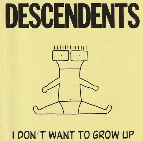 USED: Descendents - I Don't Want To Grow Up (CD, Album, RE) - Used - Used