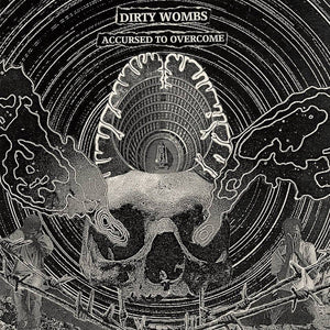 USED: Dirty Wombs - Accursed To Overcome (LP, Album) - Used - Used